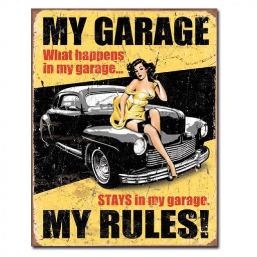 [MSI1671] My Garage My Rules. What Happens In Garage Metal Sign Reproduction 32cm x 41cm