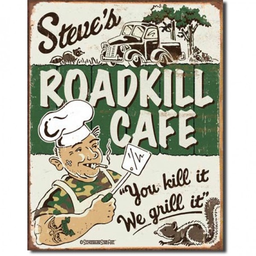 [MSI1416] Steve's Roadkill Caf Metal Sign Reproduction 32cm x 41cm