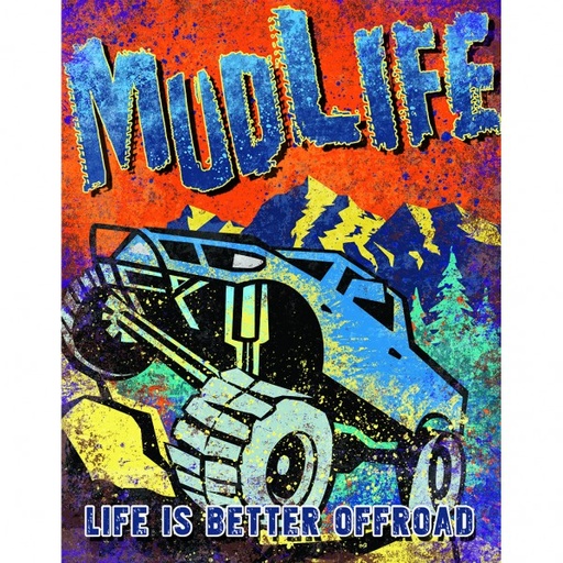 [MSI2519] Mud Life Metal Sign Reproduction 32cm x 41cm